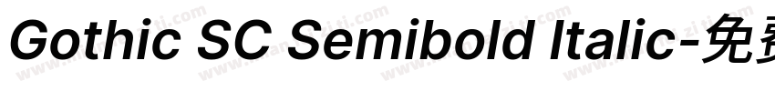 Gothic SC Semibold Italic字体转换